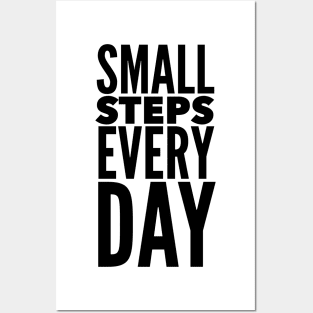 Small Steps Every Day Posters and Art